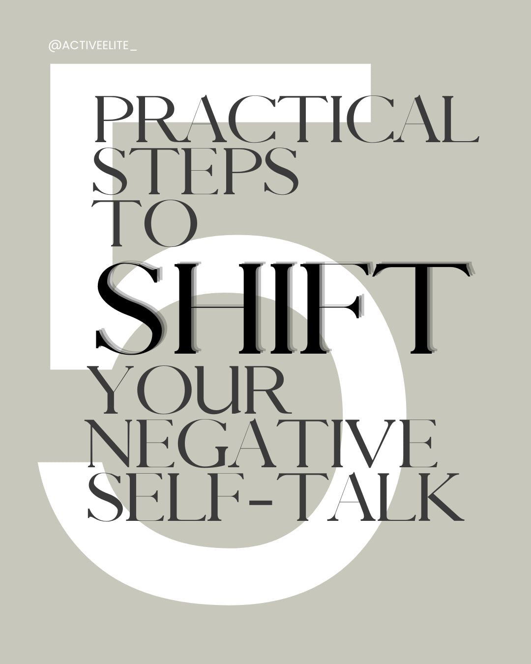 5 Practical Steps to Shift Your Negative Self-Talk